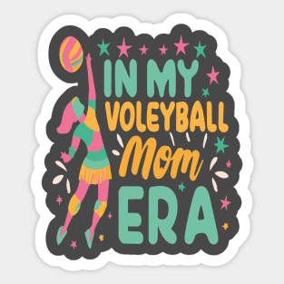 In My Volleyball Mom Era Women Mama Sport Player Sticker